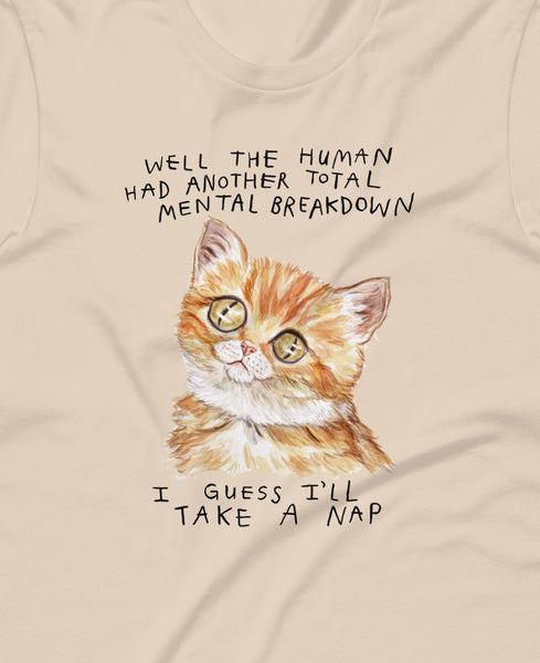 Total Mental Breakdown Cat - Unisex t-shirt