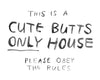 Cute Butts Only - Watercolour Illustration Print