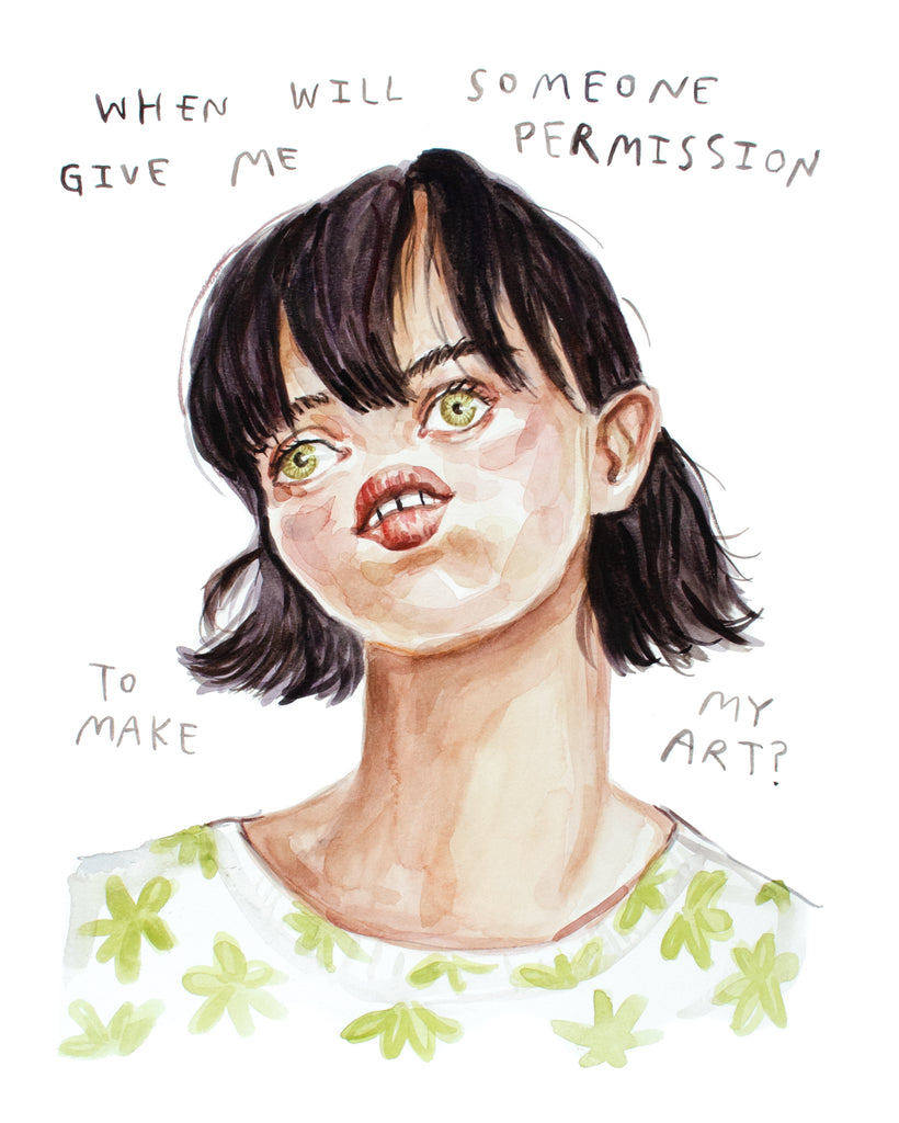 Permission to Make My Art - Original Watercolour Painting