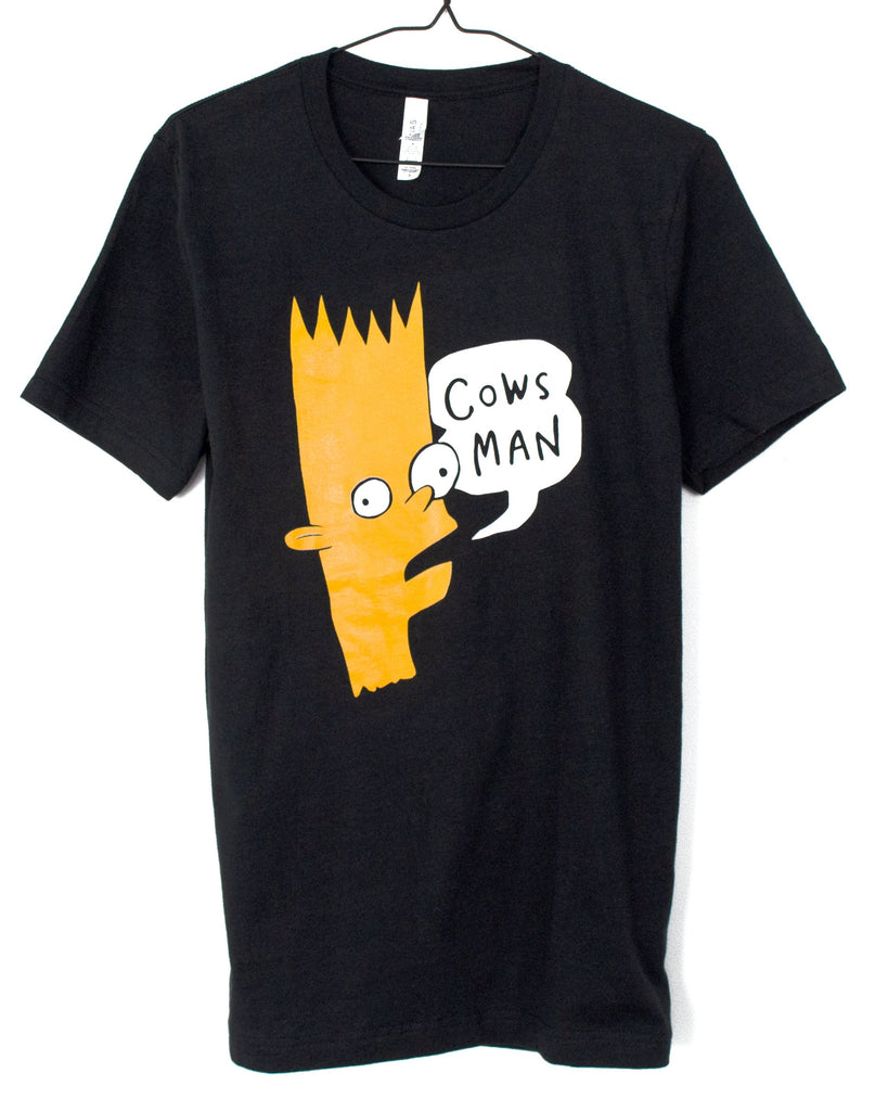 bart simpson tshirt except totally wrong. Cows Man. Cowsman.