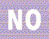 Bright NO - Stereogram Poster