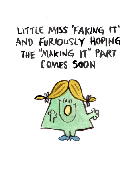 Little Miss Faking It - Greeting Card