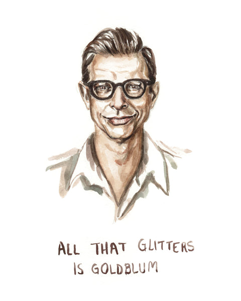 All That Glitters is Goldblum - Jeff Goldblum Greeting Card
