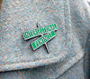 Intersectional Feminist - Street Sign Enamel Lapel Pin
