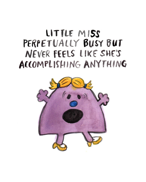 Little Miss Perpertually Busy - Illustration Print