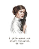 I Leia Wake All Night Thinking of You - Princess Leia Star Wars Watercolor Illustration Print