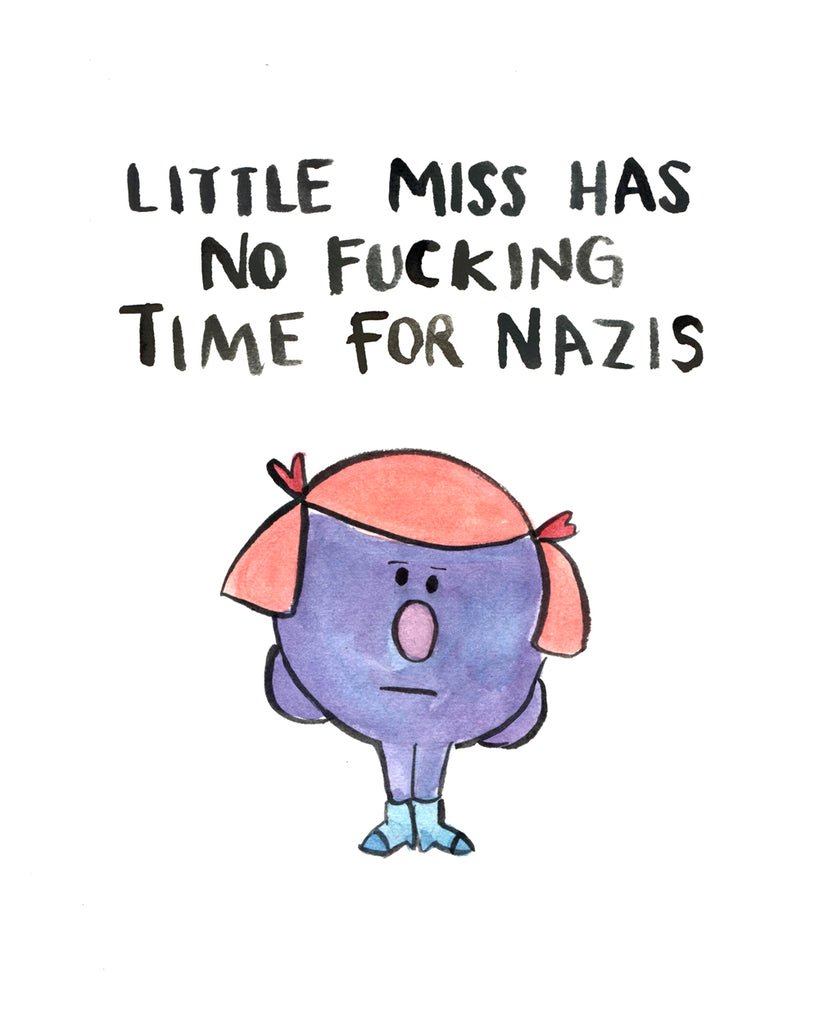 Little Miss Has No Fucking Time For Nazis - Greeting Card