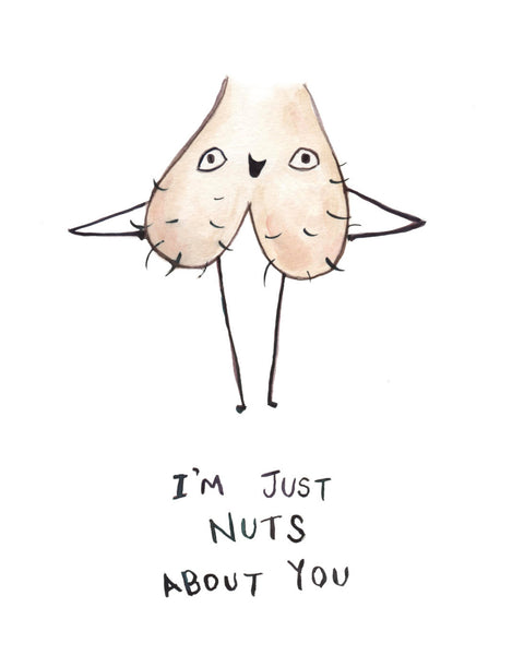 I'm Just Nuts About You - Greeting Card