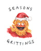 Seasons Grittings - Gritty Christmas Card